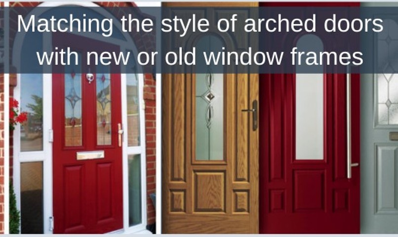 Matching the style of arched doors with new or old window frames